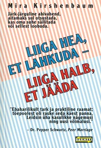 Liiga hea, et lahkuda – liiga halb, et jääda