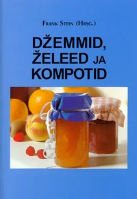 Dzemmid, zeleed ja kompotid
