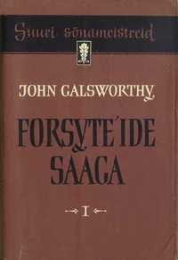 Forsyte'ide saaga I-III
