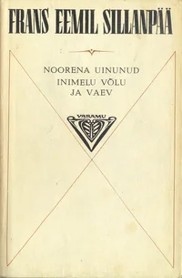 Noorena uinunud. Inimelu võlu ja vaev