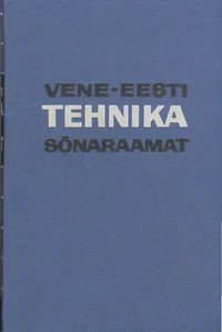 Vene-eesti tehnika sõnaraamat