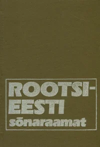 Rootsi-eesti sõnaraamat. Svensk-estnisk ordbok