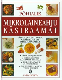 Põhjalik mikrolaineahju käsiraamat