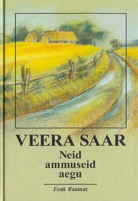 Neid ammuseid aegu