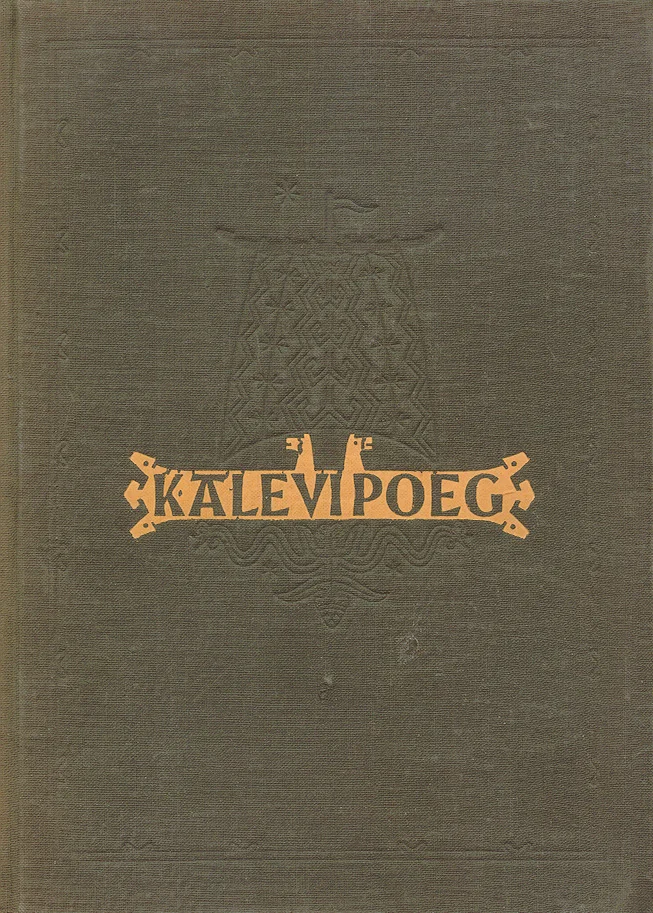 Kalevipoeg - Friedrich Reinhold Kreutzwald (Ilukirjandus ja Kunst, 1946). Tumeroheline, kulunud tekstuuriga köide kuldse dekoratiivse peakirjaplaketiga keskel. Kaane ülaosas on kergelt nähtav reljeefne ornamentaalne motiiv.