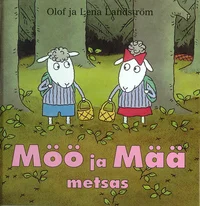 Möö ja Mää metsas