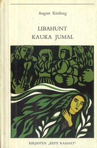 Libahunt. Kauka jumal