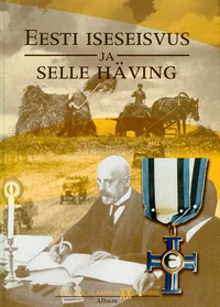 Eesti iseseisvus ja selle häving