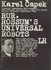 RUR. Rossum's Universal Robots