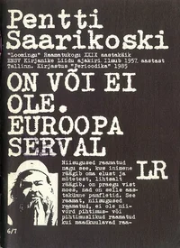 On või ei ole. Euroopa serval