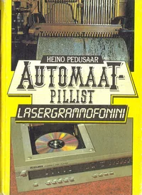 Automaatpillist lasergrammofonini