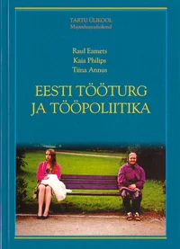 Eesti tööturg ja tööpoliitika