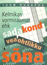 Kelmikas vormiraamat ehk sadakond veaohtlikku sõna