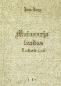 Muinasaja teadus eestlaste maal
