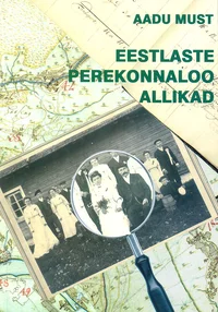 Eestlaste perekonnaloo allikad