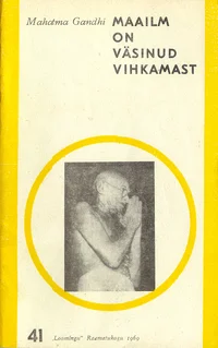 Maailm on väsinud vihkamast