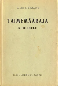 Taimemääraja koolidele