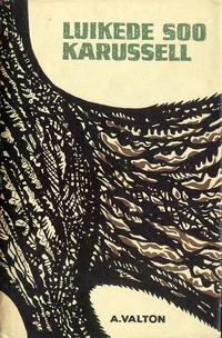 Luikede soo. Karussell