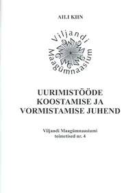 Uurimistööde koostamise ja vormistamise juhend