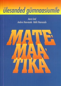Matemaatika ülesanded gümnaasiumile