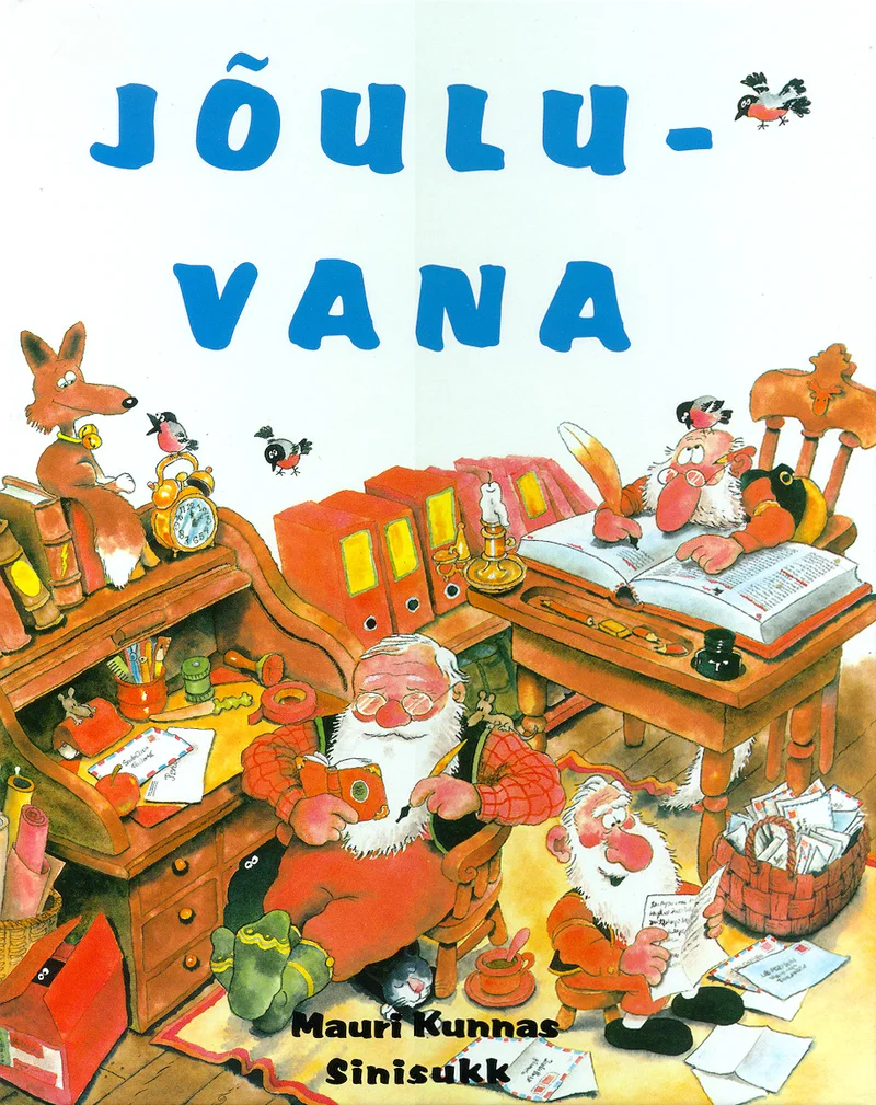 Jõuluvana - Mauri Kunnas, Tarja Kunnas (Sinisukk, 2000). Rõõmsavärviline illustratsioon, kus koomilised jõulutegelased — põhjapõdrad, päkapikud ja Jõuluvana — askeldavad kirjadest ja mänguasjadest täis kirjutuslaua ümber. Pilt on detailirikas ja humoorikas, sooja punase ja rohelise tooniga.