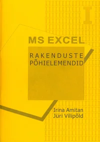 MS Excel rakenduste põhielemendid