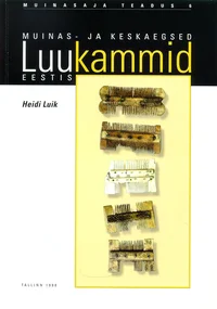 Muinas- ja keskaegsed luukammid Eestis