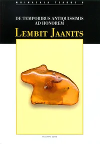 De temporibus antiquissimus ad honorem Lembit Jaanits