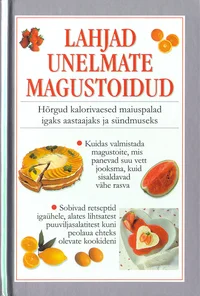 Lahjad unelmate magustoidud