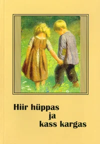 Hiir hüppas ja kass kargas