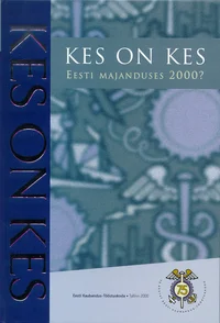Kes on kes Eesti majanduses 2000?