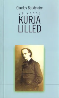 Väikesed kurja lilled