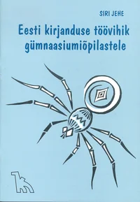 Eesti kirjanduse töövihik gümnaasiumiõpilastele