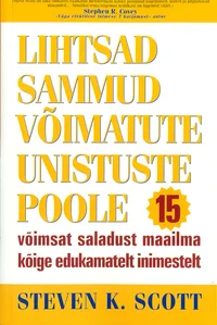 Lihtsad sammud võimatute unistuste poole