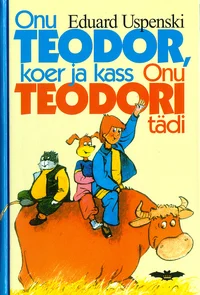 Onu Teodor, kass ja koer. Onu Teodori tädi