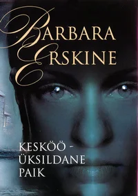 Kesköö – üksildane paik