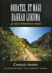 Oodates, et mägi hakkab liikuma