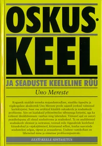 Oskuskeel ja seaduste keeleline rüü