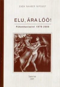 Elu, ära löö!