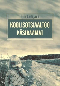 Koolisotsiaaltöö käsiraamat