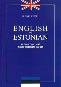 English and Estonian Prepositions and Postpositional Words