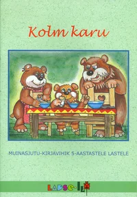 Kolm karu. Hunt ja seitse kitsetalle