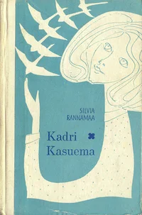 Kadri. Kasuema