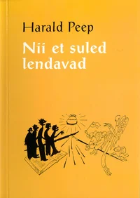 Nii et suled lendavad
