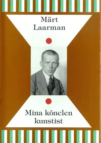 Mina kõnelen kunstist