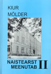 Naistearst meenutab