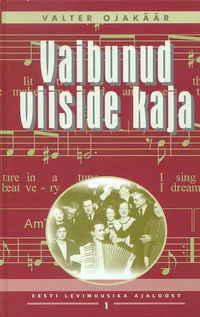 Vaibunud viiside kaja