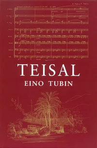 Teisal. Heliloojalapse lugu