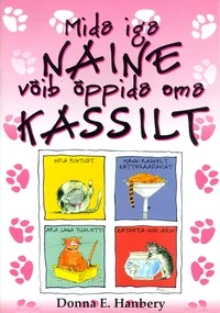 Mida iga naine võib õppida oma kassilt