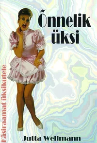 Õnnelik üksi
